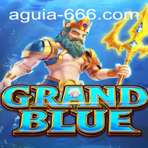 Descubra o Mundo de GRANDBLUE: Aventuras e Desafios no Jogo e no Universo de Aguia666